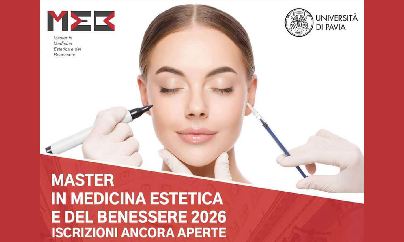 Master in Medicina Estetica e del Benessere 2026: iscrizioni ancora aperte al MEB di Pavia